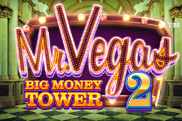 Mr. Vegas 2: Big Money Tower