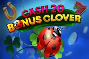 Cash 20 Bonus Clover