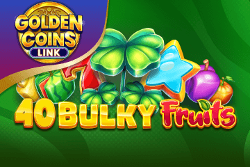 40 Bulky Fruits Golden Coins Link